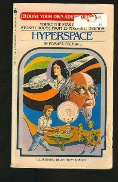 Hyperspace (Choose Your Own Adventure, No. 21)