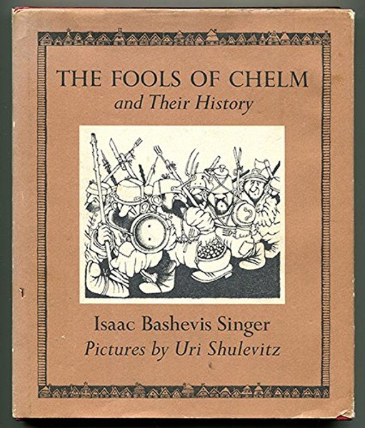 The Fools of Chelm and Their History