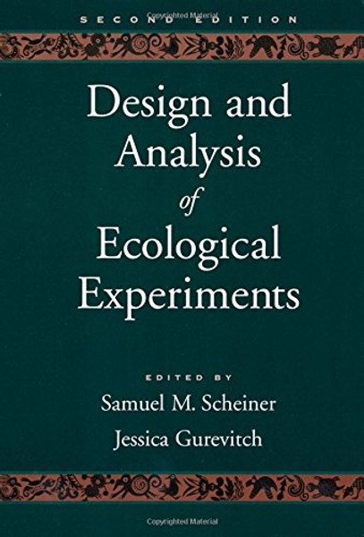 Design and Analysis of Ecological Experiments