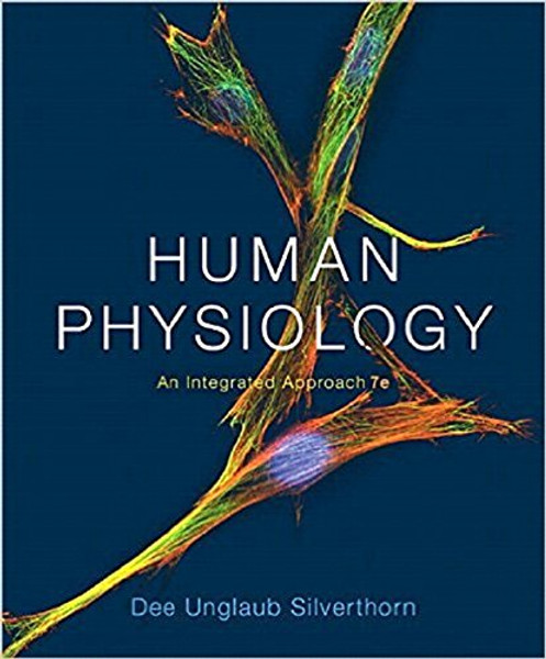 Human Physiology: An Integrated Approach, Books a la Carte Edition (7th Edition)
