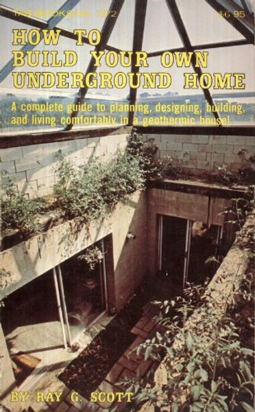 How to Build Your Own Underground Home