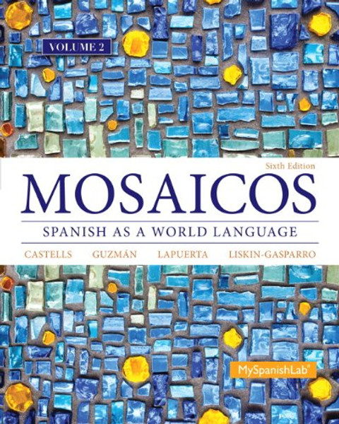 Mosaicos Volume 2 (6th Edition)