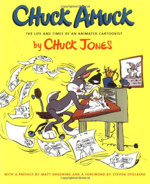 Chuck Amuck: The Life and Times of an Animated Cartoonist