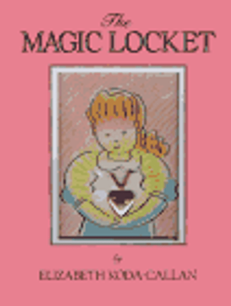 The Magic Locket (Book With Locket)
