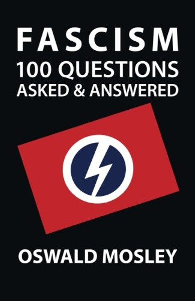 Fascism: One Hundred Questions Asked And Answered