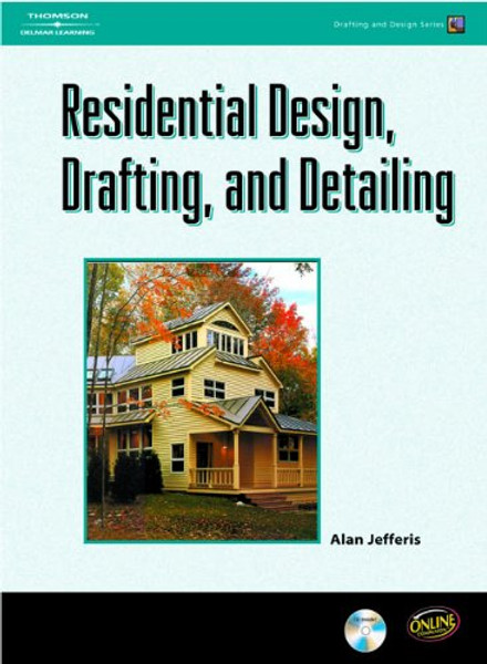 Residential Design, Drafting, and Detailing (Drafting and Design)