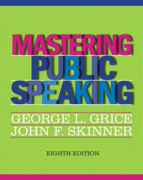 Mastering Public Speaking (8th Edition)