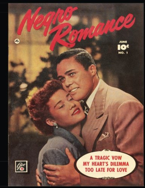 Negro Romance #1: Popular Golden Age Romance Comic 1950