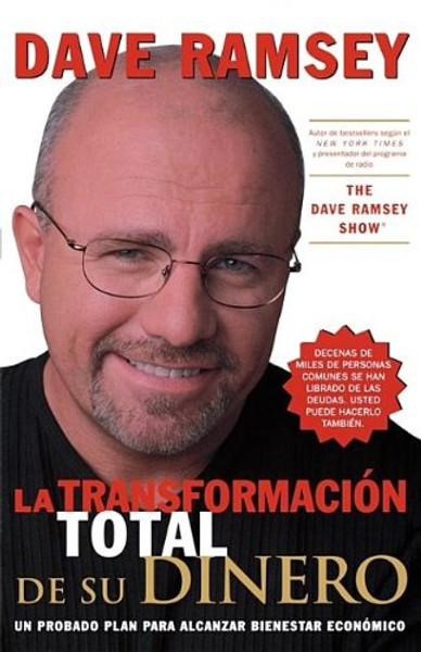 Transformacion Total de Su Dinero / The Total Money Makeover (Spanish Edition)