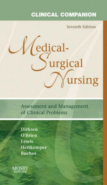 Clinical Companion to Medical-Surgical Nursing, 7e (Clinical Companion (Elsevier))