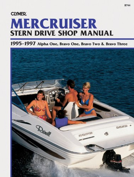MerCruiser Stern Drive Shop Manual: 1995-1997 Alpha One, Bravo One, Bravo Two & Bravo Three