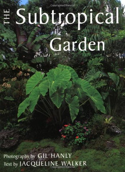 The Subtropical Garden