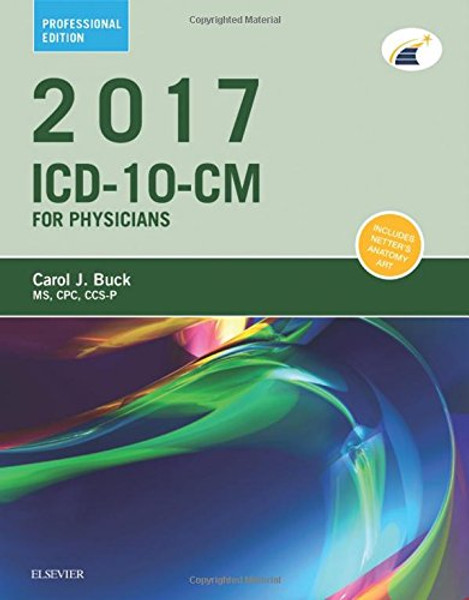 2017 ICD-10-CM Physician Professional Edition, 1e (Ama Physician Icd-10-Cm (Spiral))