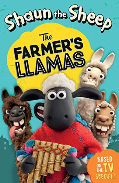 Shaun the Sheep: The Farmer's Llamas (Tales from Mossy Bottom Farm)