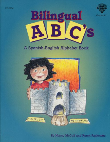 Bilingual ABC's: A Spanish English Alphabet Book