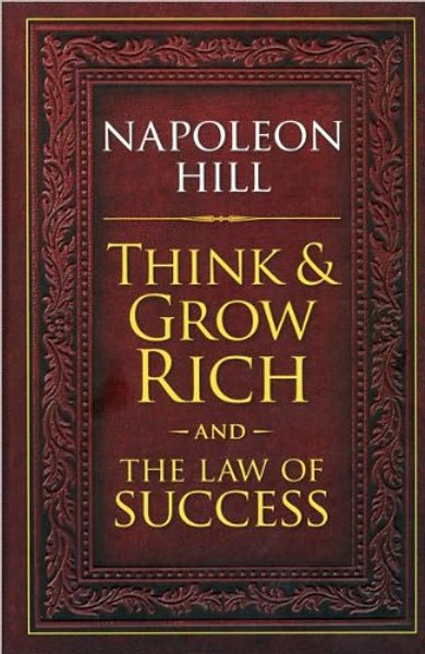 Think & Grow Rich and The Law of Success