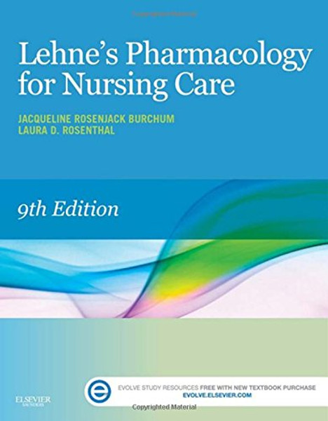 Lehne's Pharmacology for Nursing Care, 9e