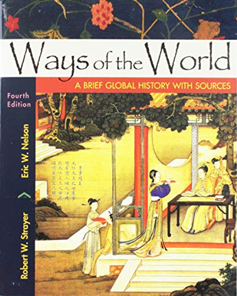 Ways of the World with Sources, Combined Volume: A Brief Global History