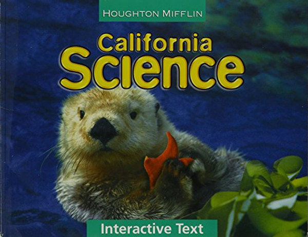 Houghton Mifflin Science California: Worktexts Level 1