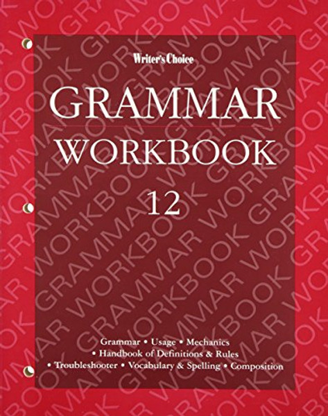Writers Choice: Grammar Workbook 12