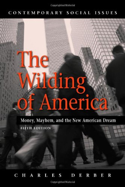 The Wilding of America (Contemporary Social Issues)