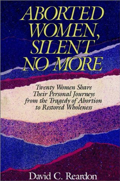 Aborted Women, Silent No More