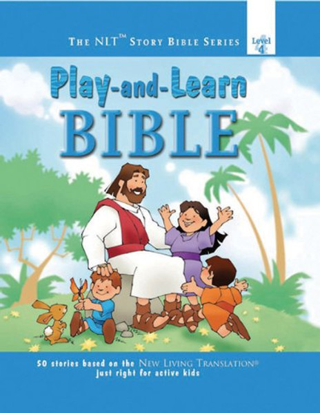 Play-and-Learn Bible (The NLT Story Bible Series)