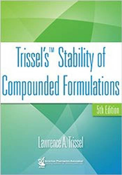 Trissel's Stability of Compounded Formulations