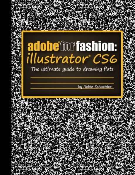 Adobe for fashion: illustrator cs6
