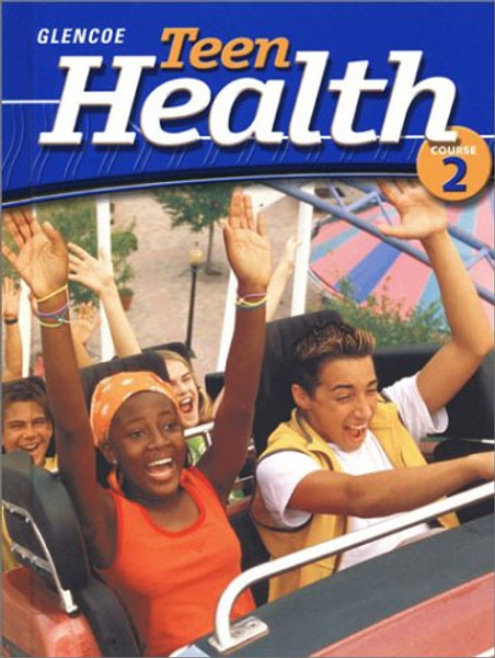 Teen Health Course 2 Student Edition