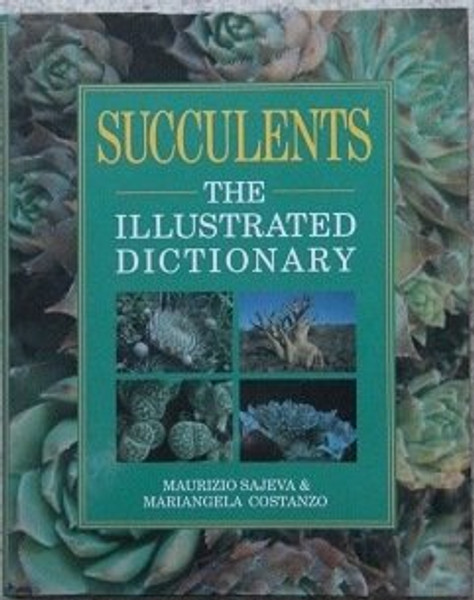 Succulents: The Illustrated Dictionary