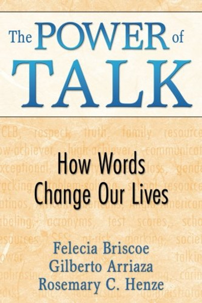 The Power of Talk: How Words Change Our Lives