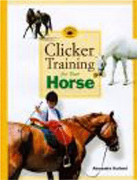 Clicker Training For Your Horse