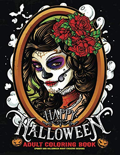 Happy Halloween Coloring Book: Spooky and Halloween Night Creative Design for Adults