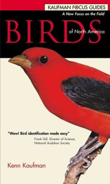 Birds of North America (Kaufman Focus Guides)