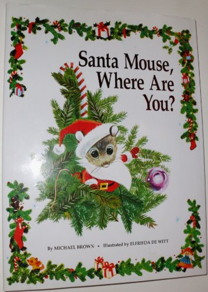 Santa Mouse, where are you?