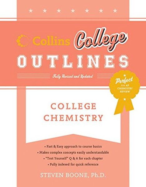 College Chemistry (Collins College Outlines)