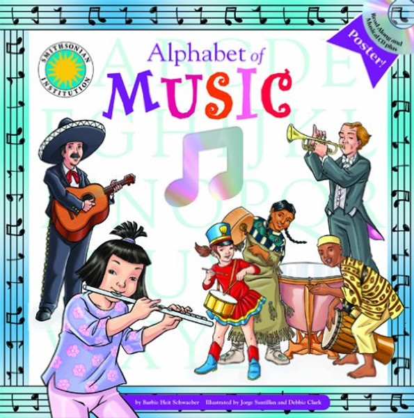 Alphabet of Music - A Smithsonian Alphabet Book (with audiobook CD and poster) (Smithsonian Alphabet Books)