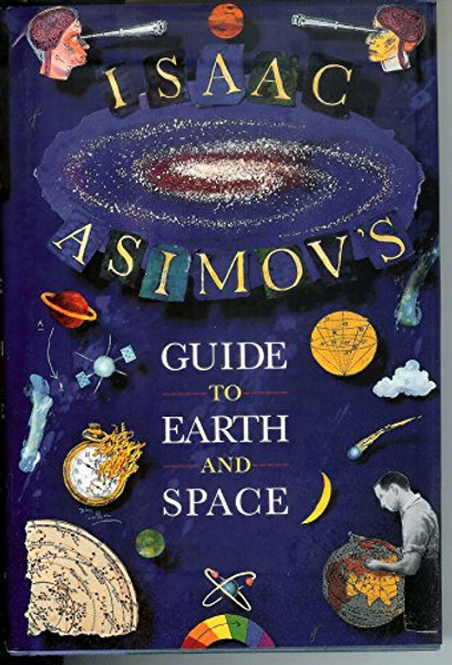 Isaac Asimov's Guide to Earth and Space