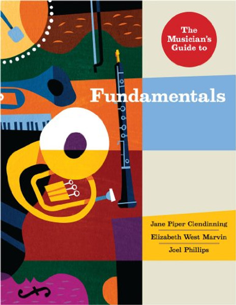 The Musician's Guide to Fundamentals (Book & CD-ROM)