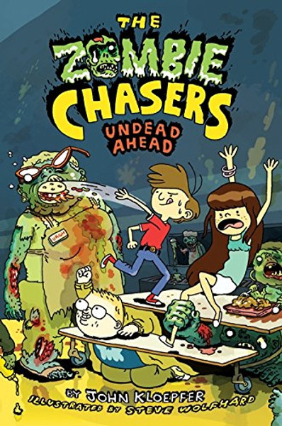 The Zombie Chasers #2: Undead Ahead