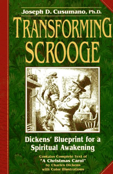 Transforming Scrooge: Dickens' Blueprint for a Spiritual Awakening