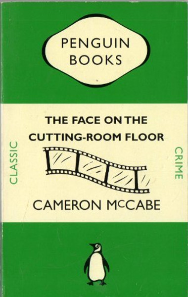 The Face on the Cutting Room Floor (Classic Crime)