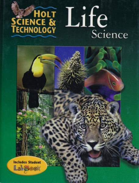 Holt Science & Technology: Life Science (Holt Science & Tech 2001)