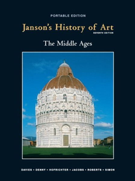 Janson's History of Art, Book 2: The Middle Ages, 7th Edition