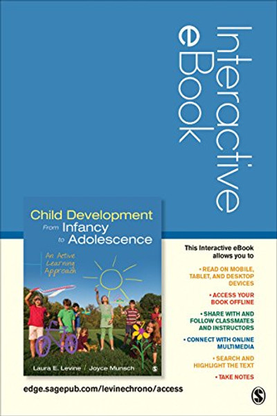 Child Development From Infancy to Adolescence Interactive eBook Student Version: An Active Learning Approach