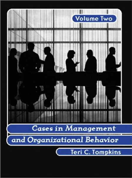 Cases in Management and Organizational Behavior, Vol. 2
