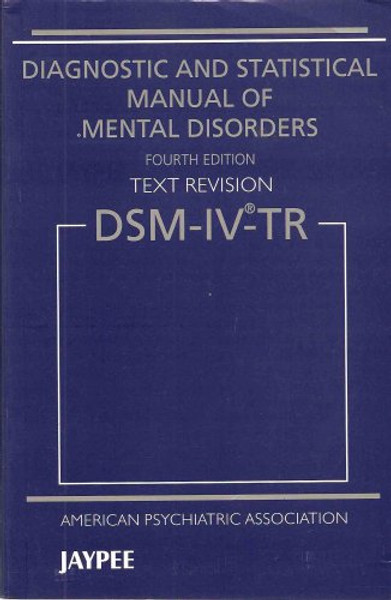 Diagnostic and Statistical Manual of Mental Disorders, 4th Edition