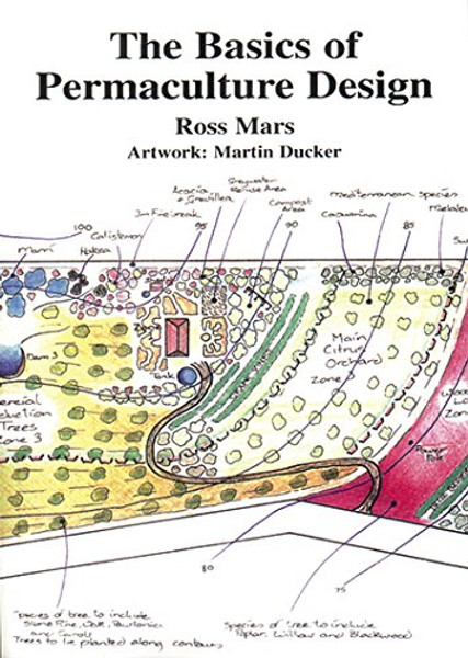 The Basics of Permaculture Design