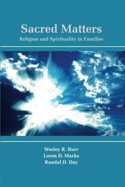 Sacred Matters: Religion and Spirituality in Families